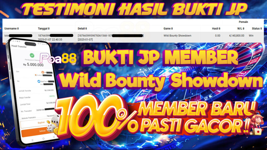 BUKTI JP SLOT WILD BOUNTY SHOWDOWN DI POA88 LUNAS
