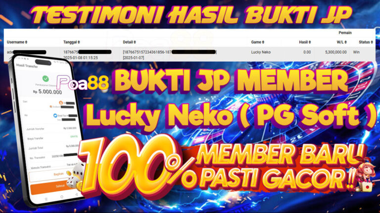 BUKTI JP SLOT LUCKY NEKO DI POA88 LUNAS