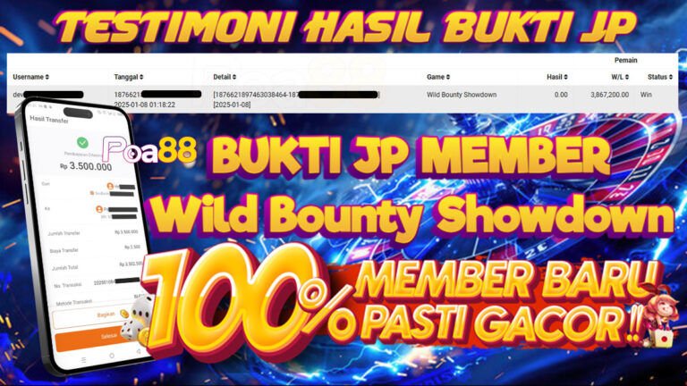 BUKTI JP SLOT WILD BOUNTY SHOWDOWN DI POA88 LUNAS