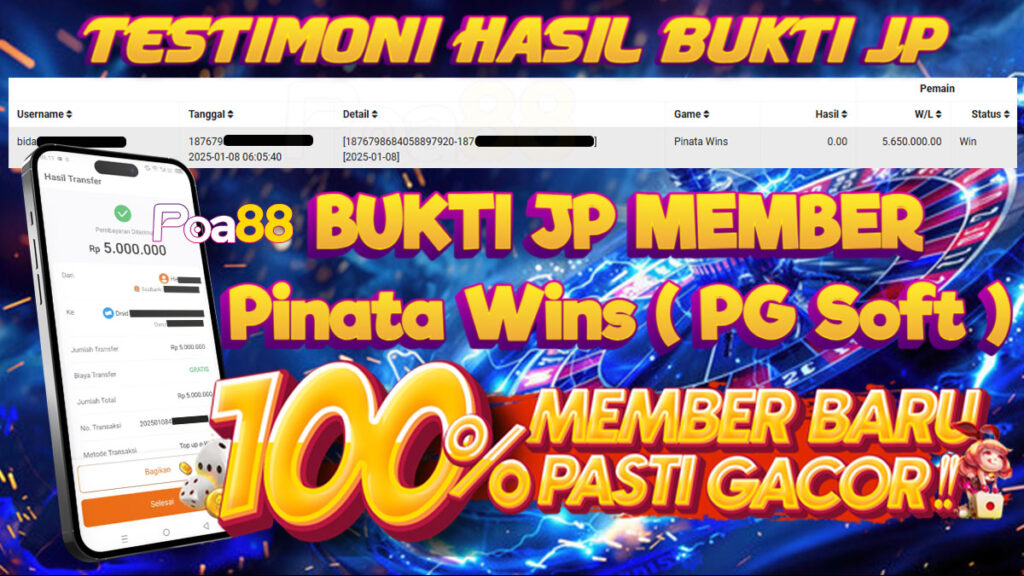 BUKTI JP SLOT PINATA WINS DI POA88 LUNAS