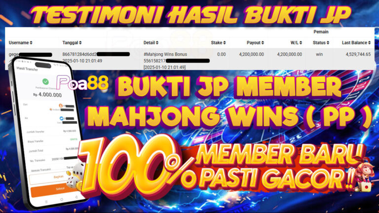 BUKTI JP SLOT MAHJONG WINS DI POA88 LUNAS